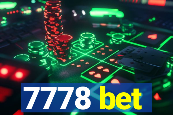 7778 bet